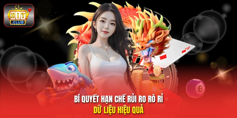 Bí quyết hạn chế rủi ro rò rỉ dữ liệu hiệu quả